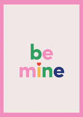 Be Mine Greeting Card