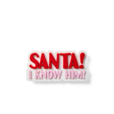 Bogg Bit - Santa! I Know Him!
