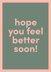 Feel Better Soon Greeting Card
